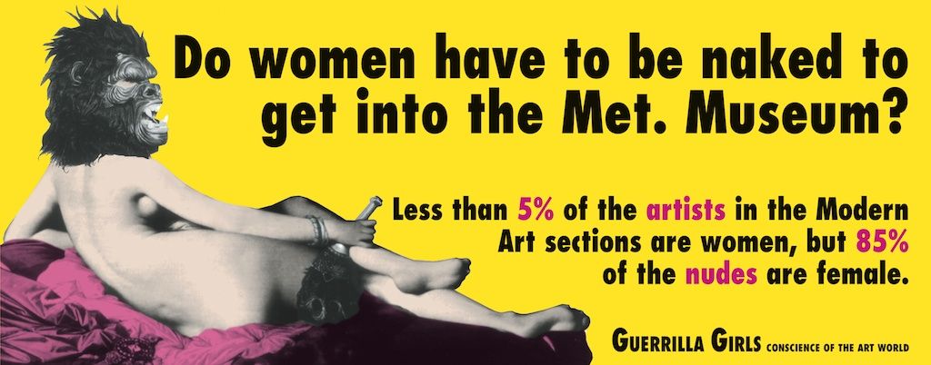 Guerrilla Girls: elas não perdoam o sexismo